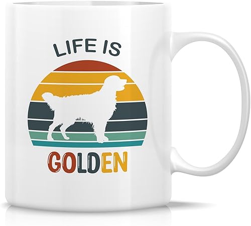 Retreez Taza divertida  Lindo Golden Retriever Life is Golden Dog Lover Dog Lover Dog Mom Dad Tazas de café de cerámica de 11 onzas  Humor sarcasmo