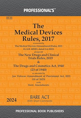 Medical Devices Rules, 2017 as amended by Medical Devices (Fourth Amendment) Rules, 2022