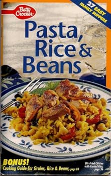 Pasta, Rice & Beans (Betty Crocker Creative Recipes No. 126) (Creative Ideas)