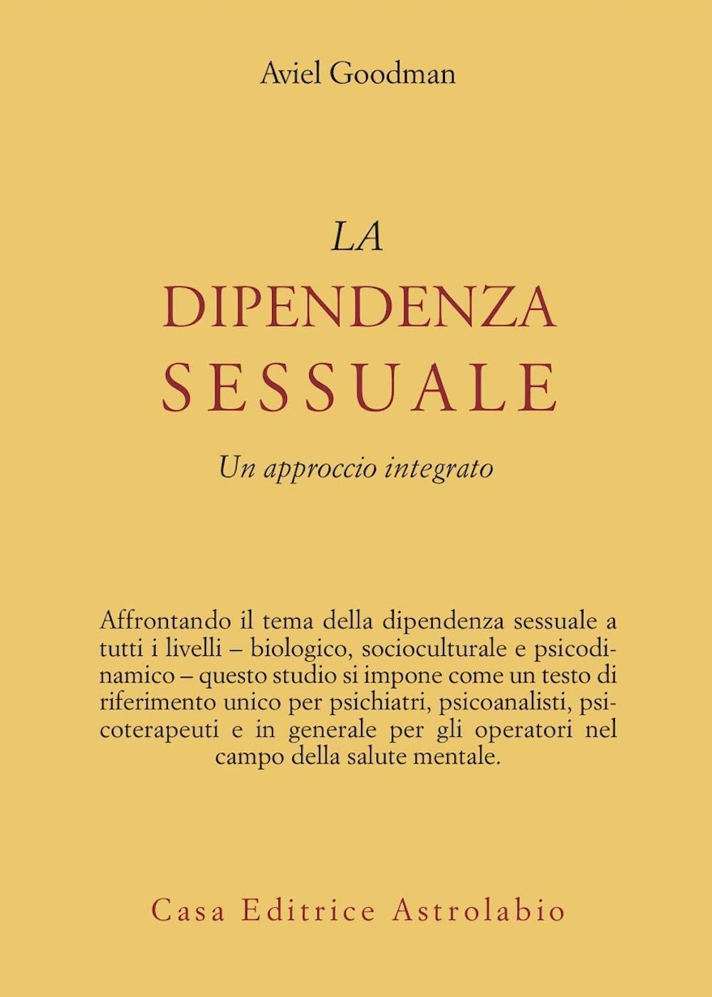 La Dipendenza Sessuale. Un Approccio Integrato - 4