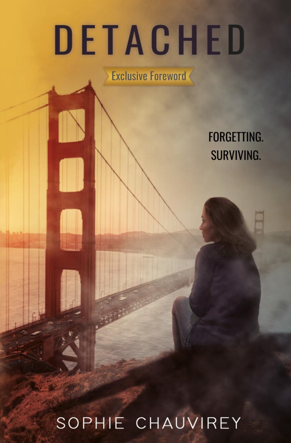 Detached: When Forgetting means Surviving. A Novel Based on True Events
