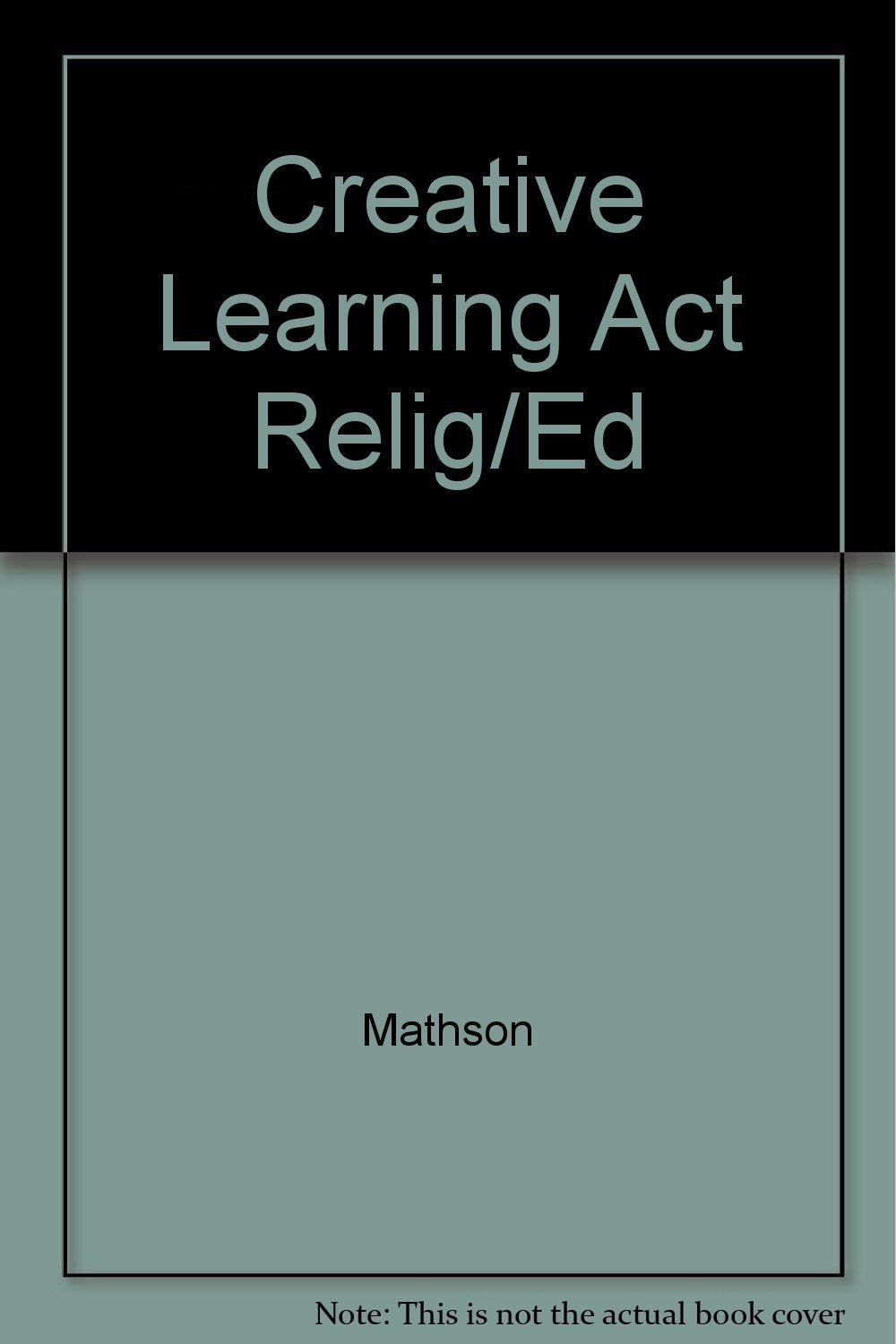 Creative Learning Act Relig/Ed
