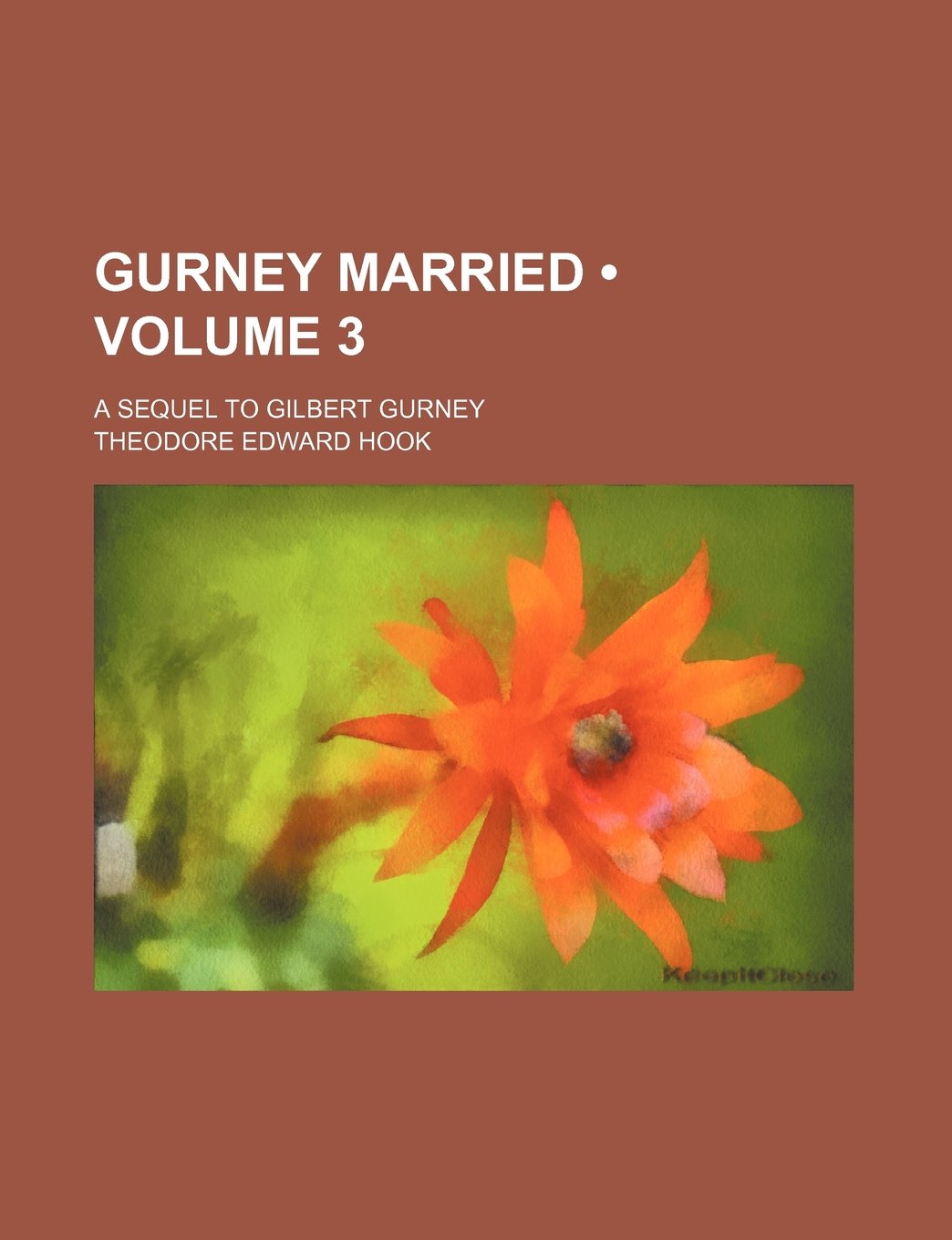 Gurney Married (Volume 3); A Sequel to Gilbert Gurney