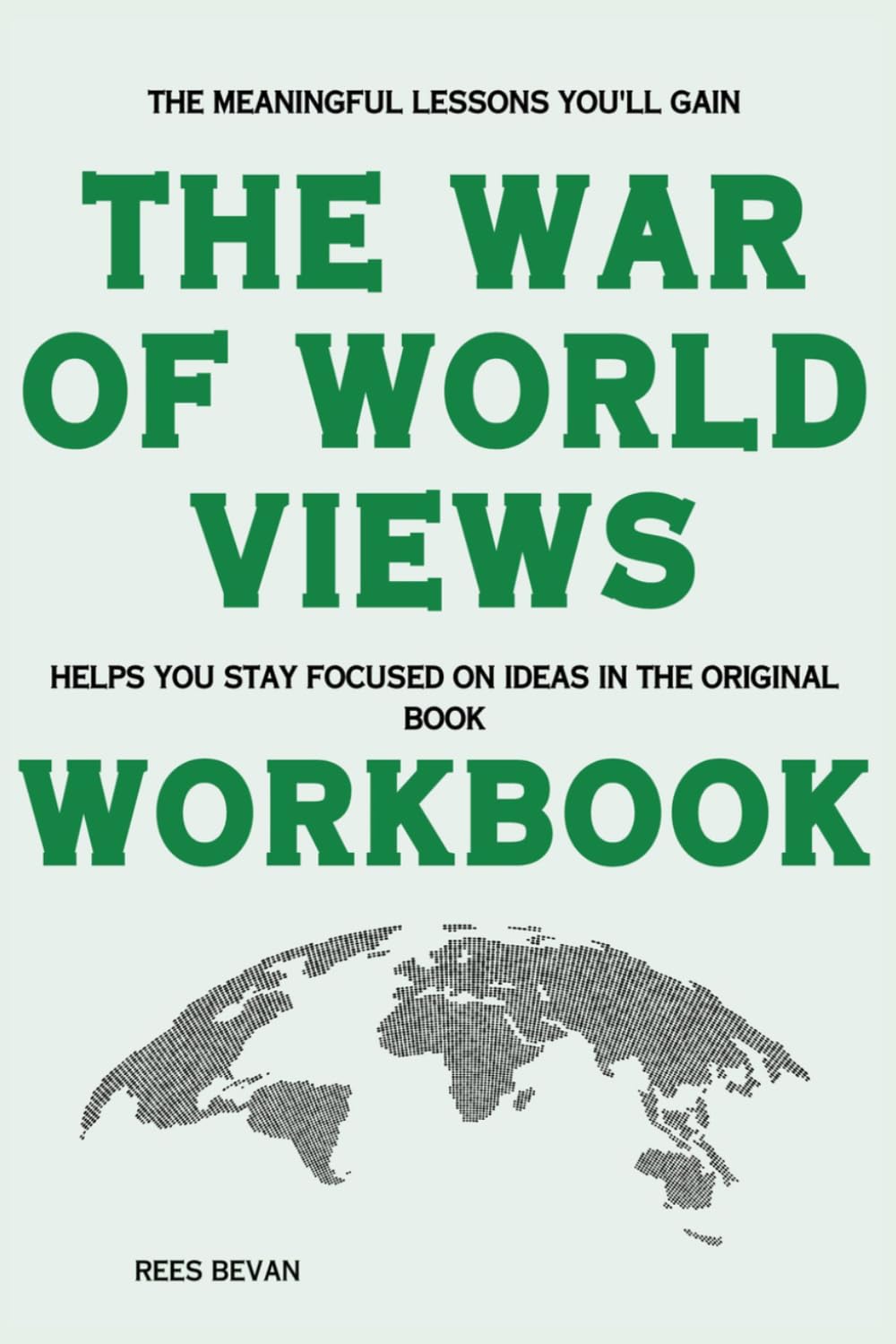 The Meaningful Lessons You'll Gain The War of Worldviews: Helps you stay focused on ideas in the original book
