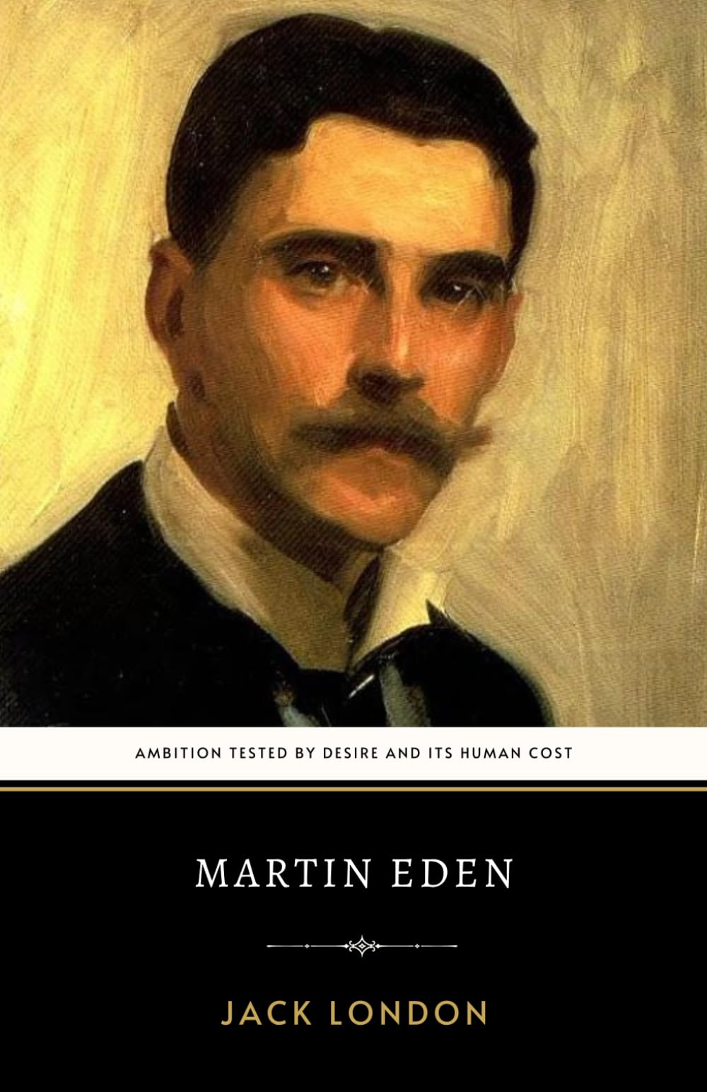 Martin Eden: The Original 20th Century Autobiographical Classic (Annotated)