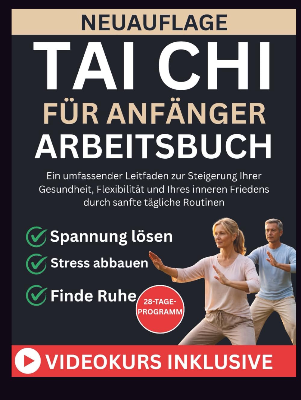 TAI CHI FÜR ANFÄNGER ARBEITSBUCH: Ein umfassender Leitfaden zur Steigerung Ihrer Gesundheit, Flexibilität und Ihres inneren Friedens durch sanfte tägliche Routinen