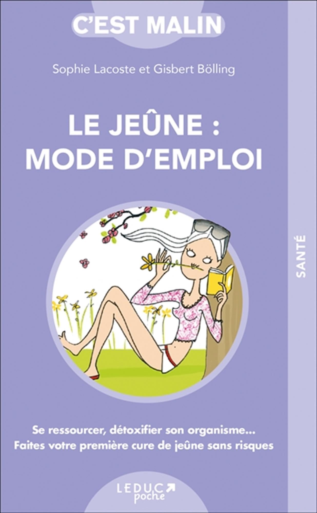 Le jeûne : Mode d'emploi, c'est malinN