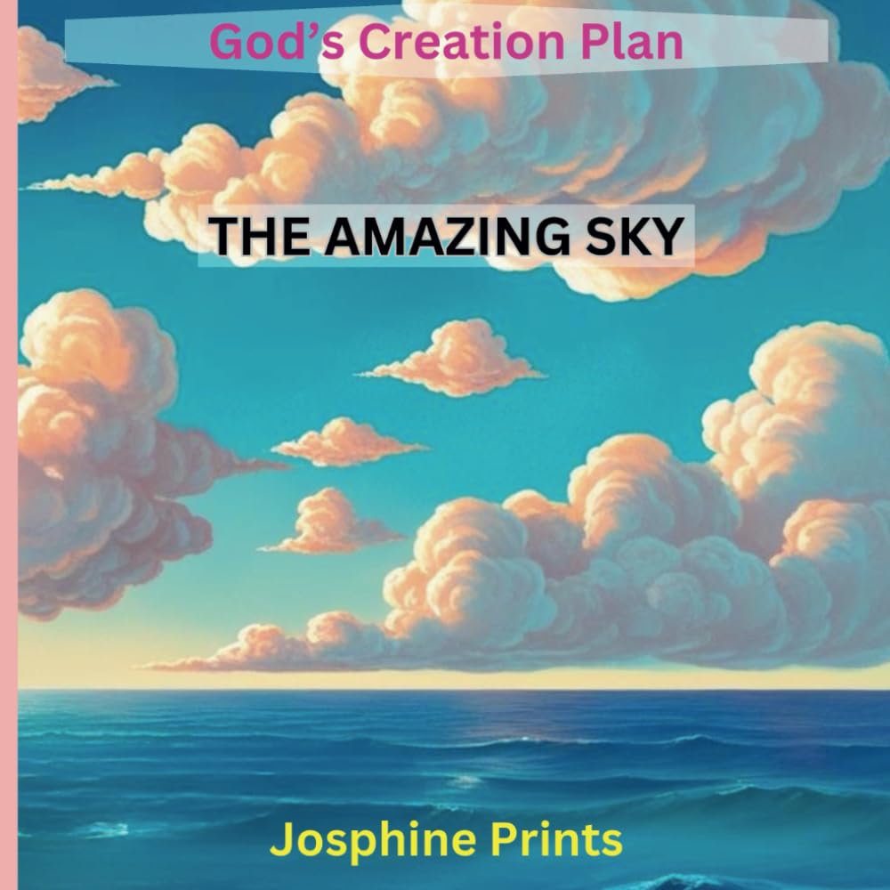 The Amazing Sky: God's Creation Plan