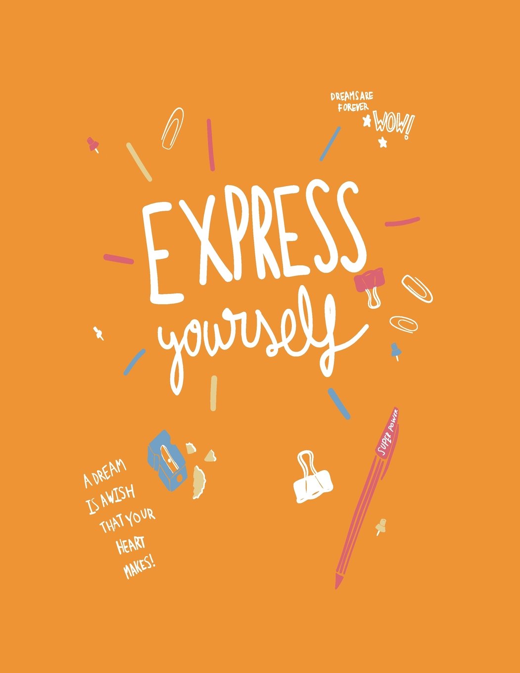 Express yourself: Express yourself on orange cover and Dot Graph Line Sketch pages, Extra large (8.5 x 11) inches, 110 pages, White paper, Sketch, Draw and Paint