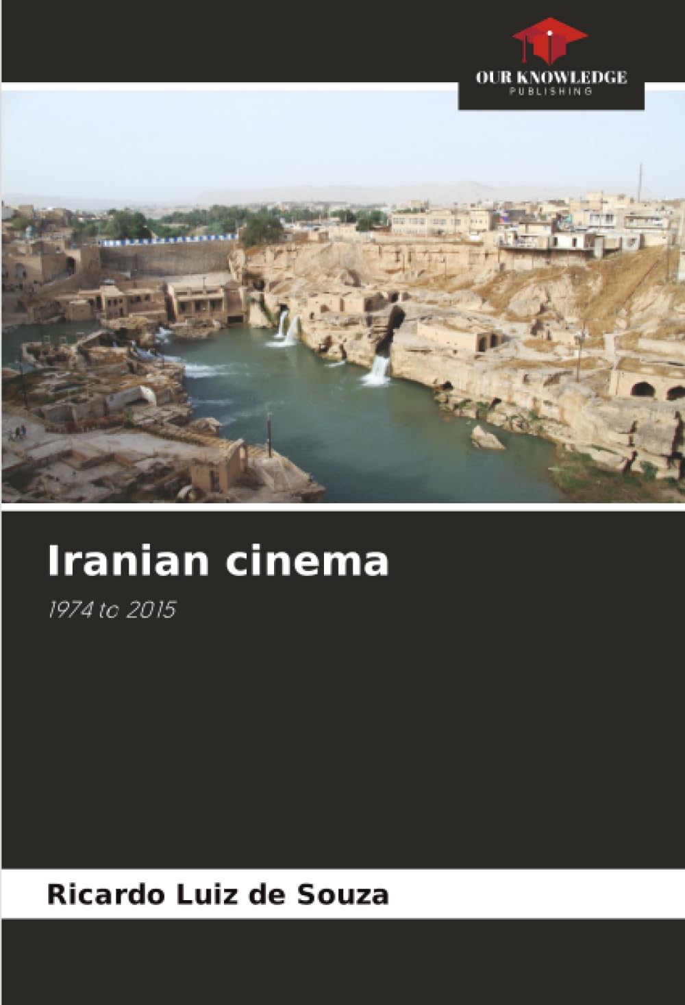 Iranian cinema: 1974 to 2015