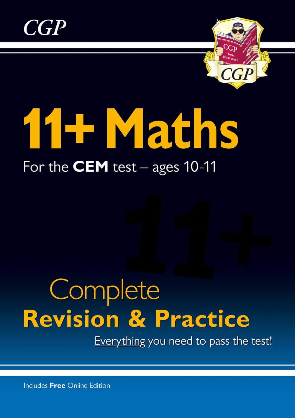 11+ CEM Maths Complete Revision and Practice - Ages 10-11 (with Online Edition): for the 2026 tests (CGP CEM 11+ Ages 10-11)
