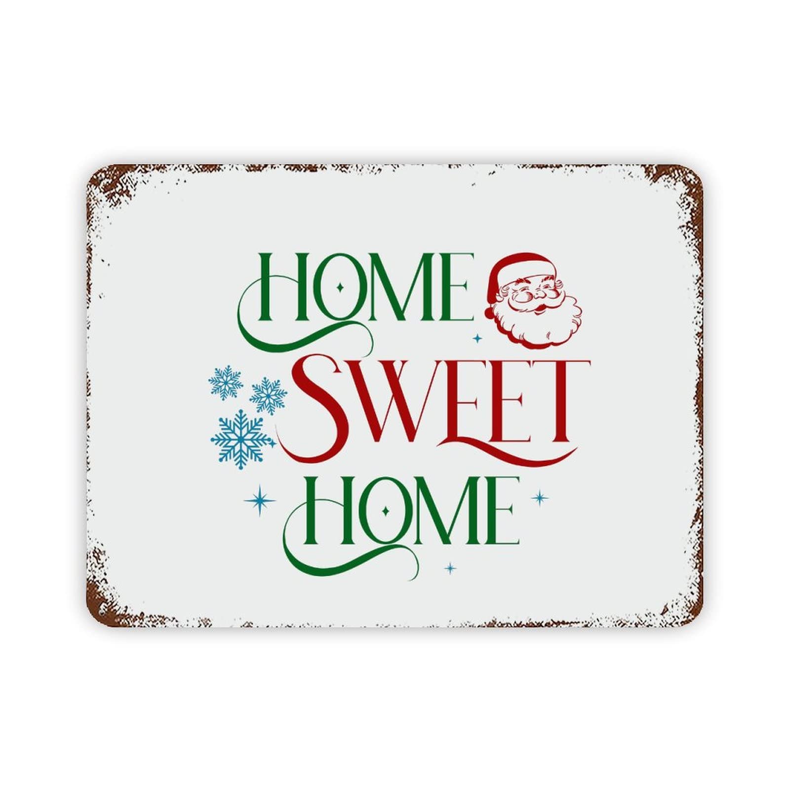 ENEDNATE Christmas Metal Sign,Inspirational Quote Metal Sign Home Sweet Home Retro Decorative Aluminum Tin Signs 12x16 Inch Man Cave Street Metal Sign for Office School Classroom Nursery Decoration