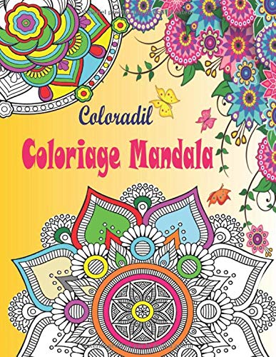 Télécharger Coloriage Mandala: Livre de Coloriage Mandalas Anti Stress Adultes: 50 Mandalas a Colorier pour Apai PDF Ebook En Ligne