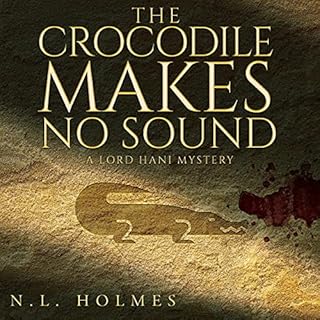 The Crocodile Makes No Sound Audiolibro Por N.L. Holmes arte de portada