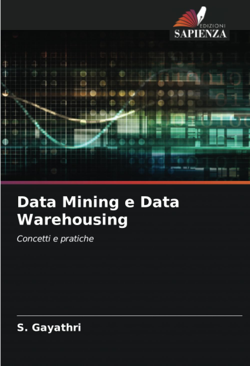 Data Mining e Data Warehousing: Concetti e pratiche