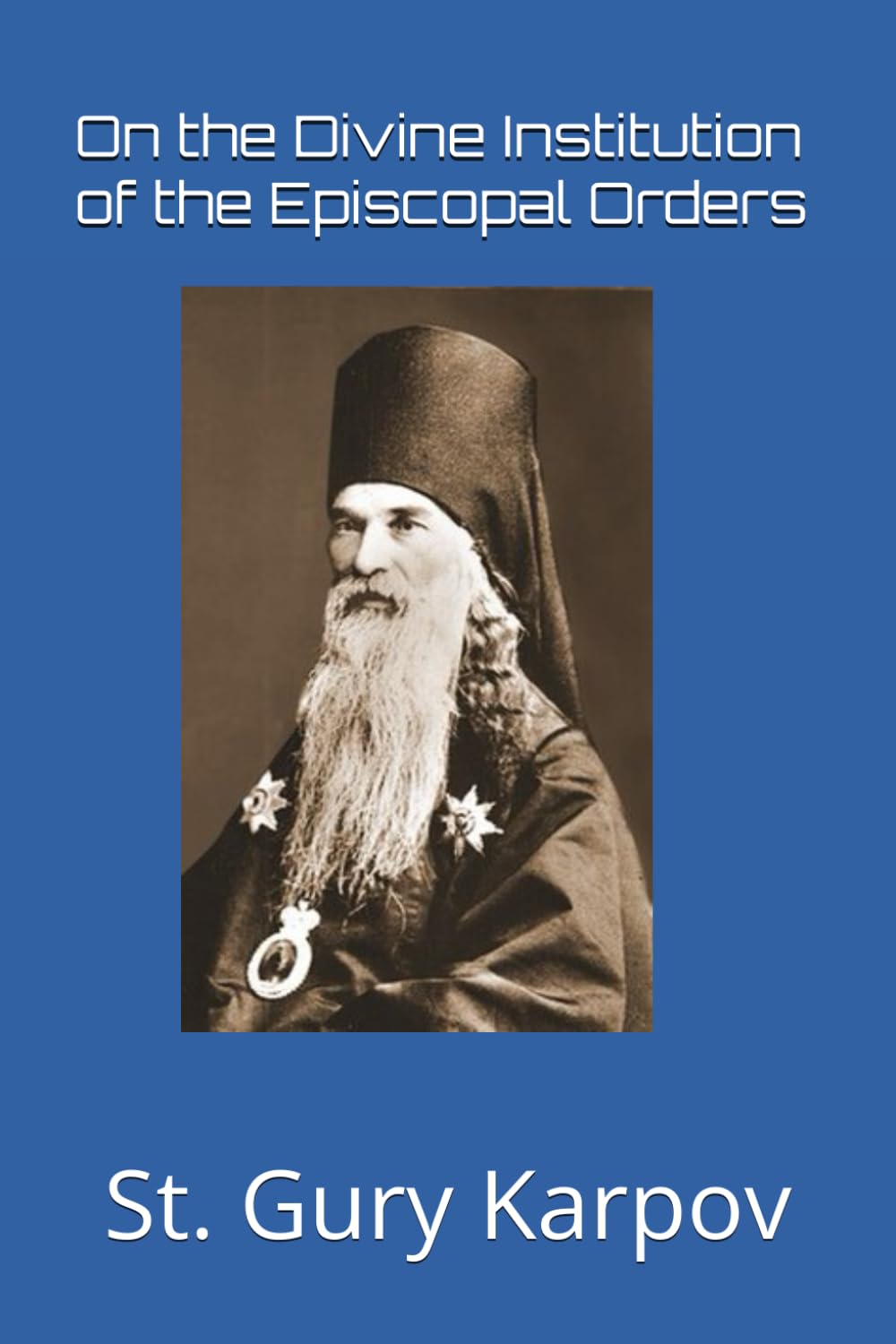 Divine Institution of the Episcopal Orders