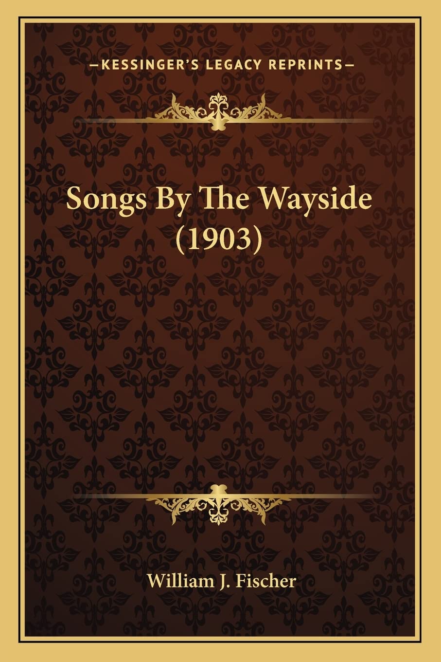 Songs by the Wayside (1903)