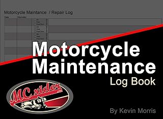 MCrider Motorcycle Maintenance Log Book: Repair, Inspection, Modification And Service Record Book