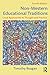 Non-Western Educational Traditions: Local Approaches to Thought and Practice (Sociocultural, Political, and Historical Studies in Education)