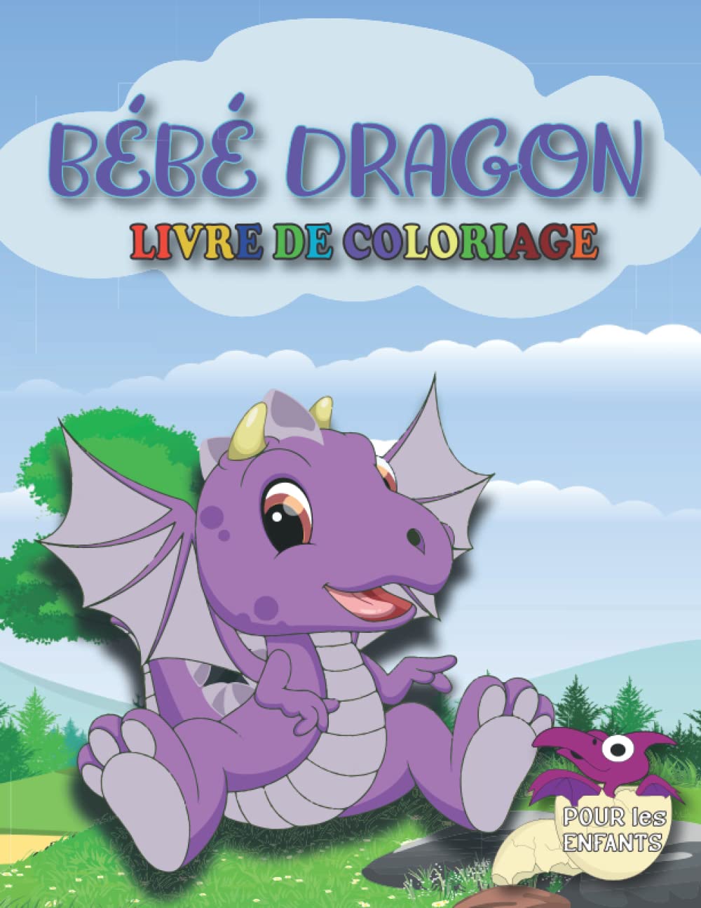 Bébé Dragon Livre de coloriage pour les enfants: 40 illustration mignonne et adorable de bébé dragon à colorier et à apprécier, meilleur geft pour les enfants garçons & filles.