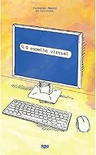 O ESPELHO VIRTUAL
