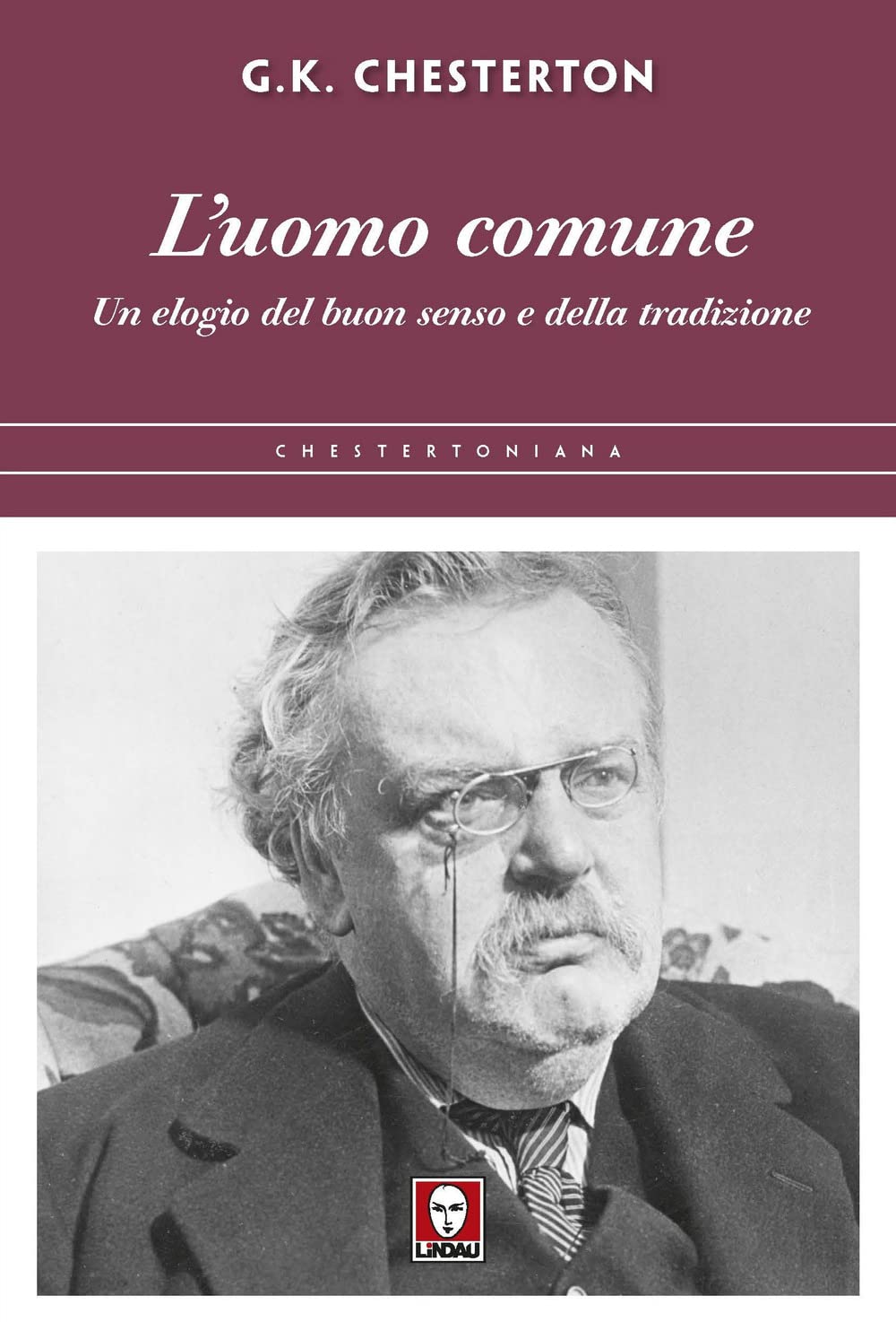 L'uomo Comune. Un Elogio Del Buon Senso E Della Tradizione - 4