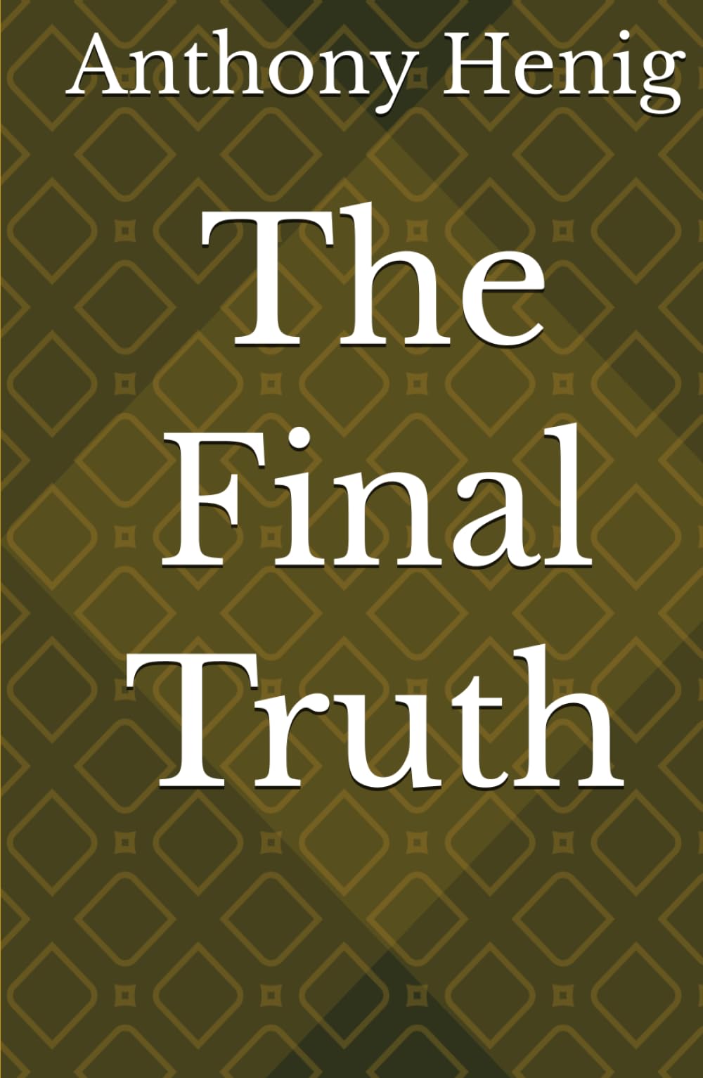 The Final Truth