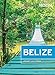 Moon Belize (Travel Guide)