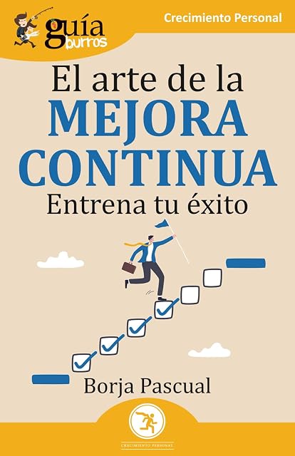 Portada de GuíaBurros: El arte de la mejora continua