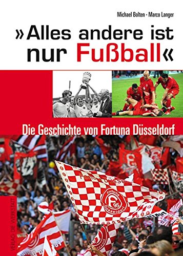 Alles andere ist nur Fußball - Die Geschichte von