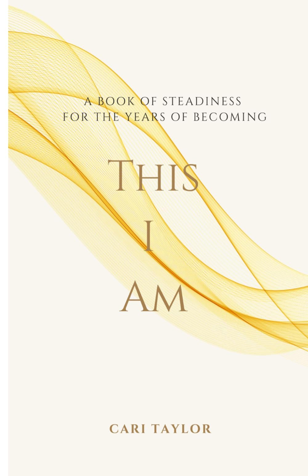 This I Am (Companion Series)