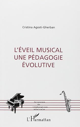 L'Eveil musical, une pédagogie évolutive
