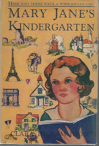 Mary Jane's Kindergarten "Here and there with a... B000K5P53C Book Cover