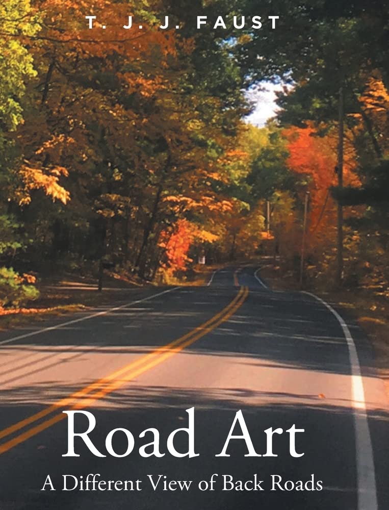 Road Art: A Different View of Back Roads
