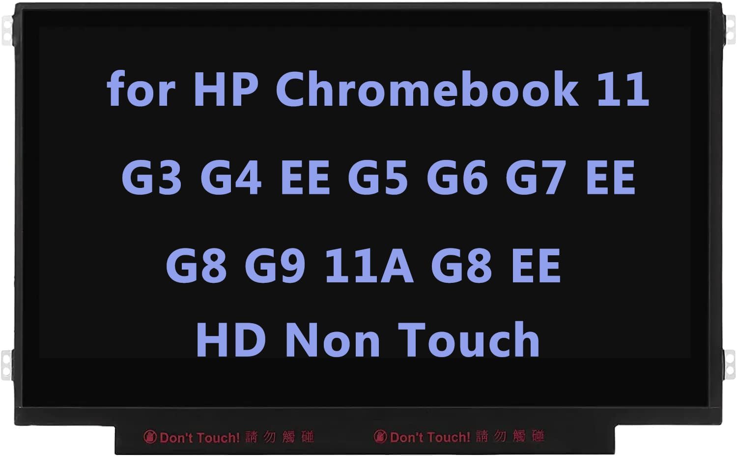 LCD Screen Replacement for HP Chromebook 11 G3 G4 EE G5 G6 G7 G9 11A G8 EE, ProBook G2, Stream Pro Series LCD LED Display Panel HD 30 Pin EDP (Non Touch)
