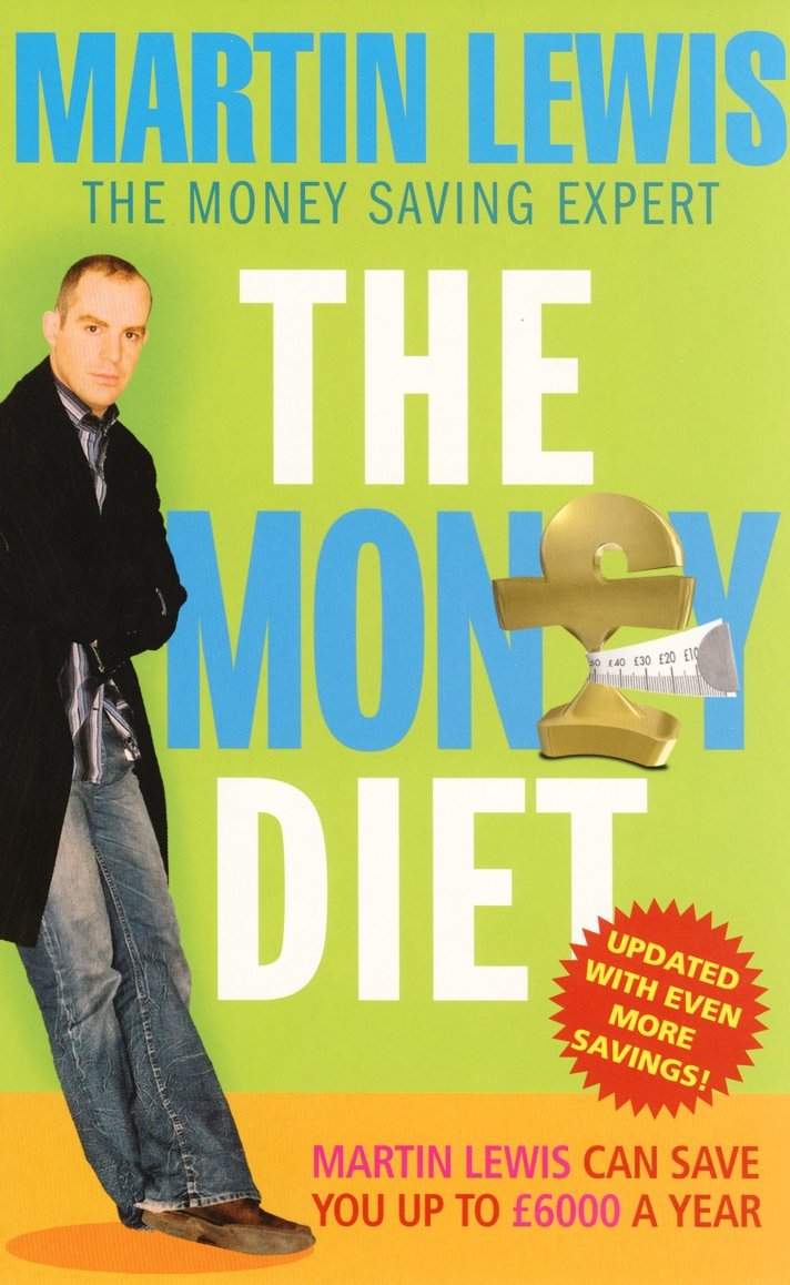 The Money Diet - revised and updated: The ultimate guide to shedding pounds off