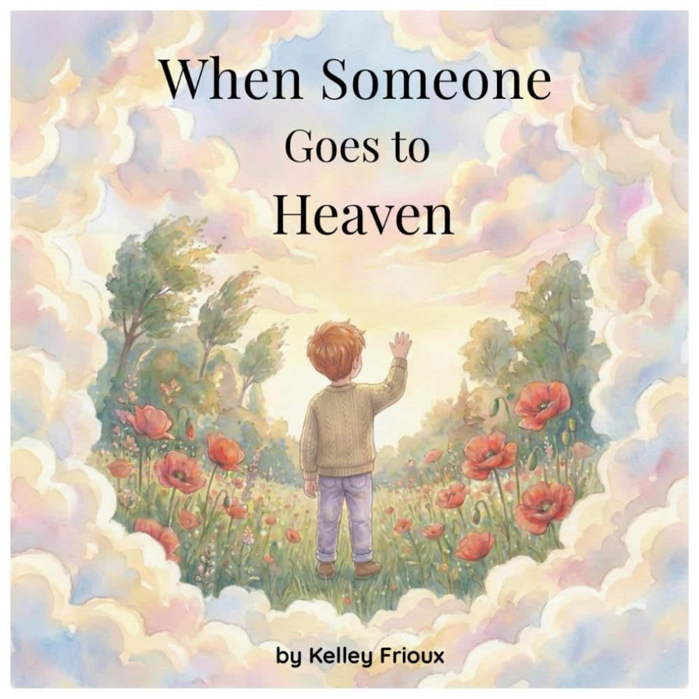 When Someone Goes to Heaven