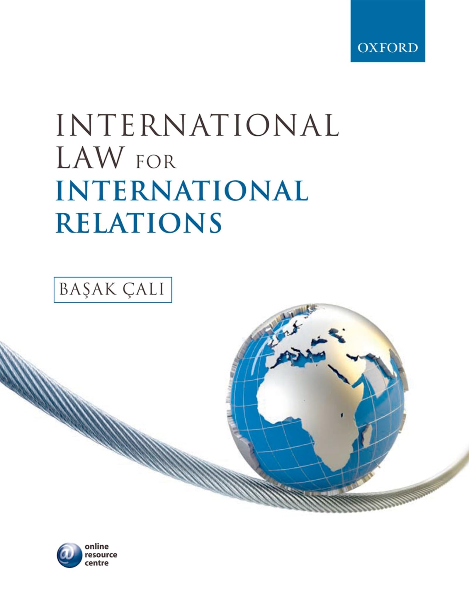 International Law for International Relations by Basak Cali PAPERBACK