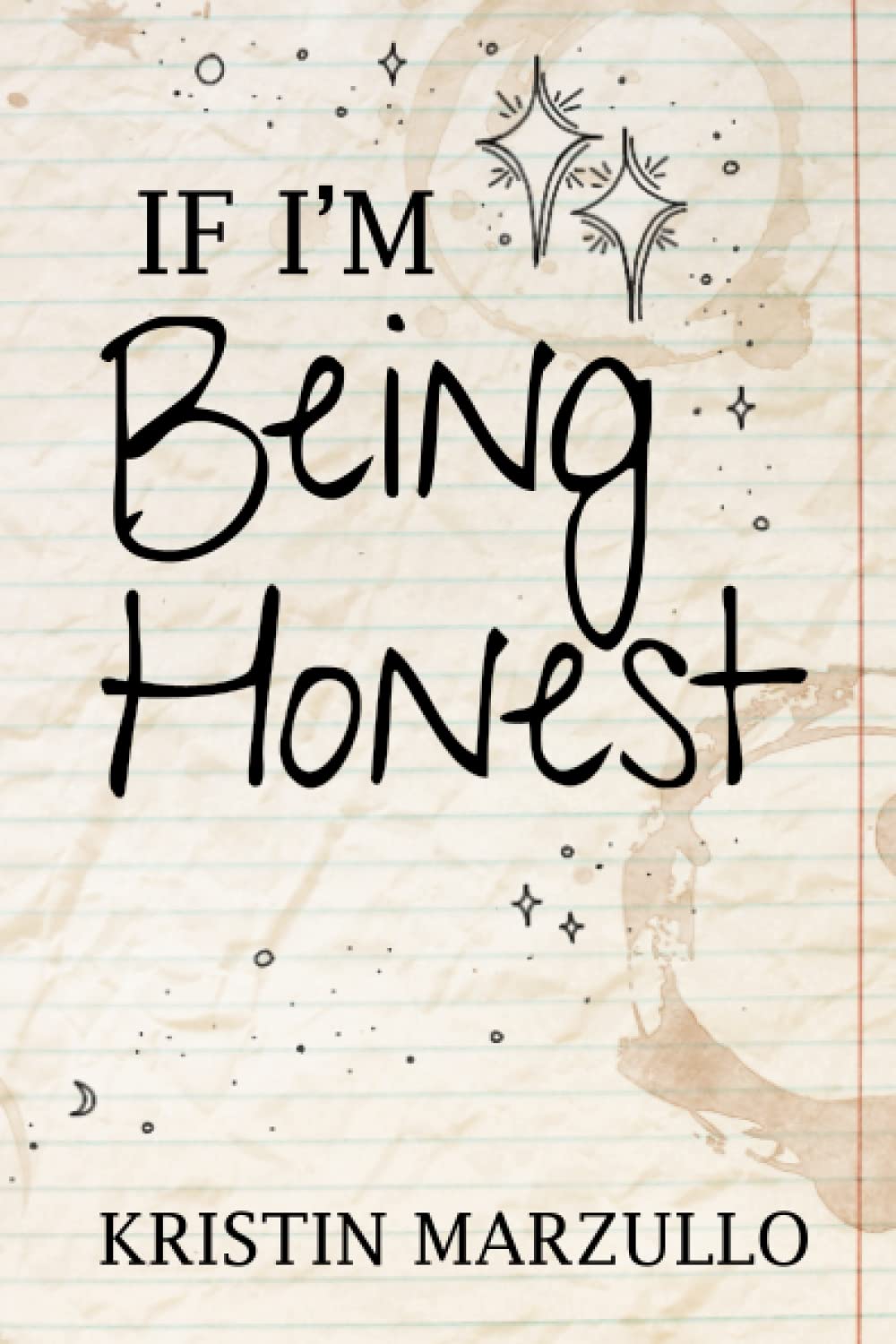 If I'm Being Honest