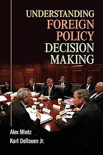 Understanding Foreign Policy Decision Making