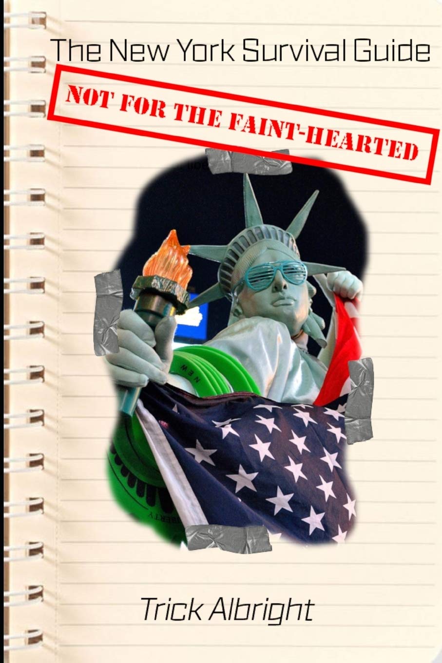 The New York Survival Guide: Don’t Get Yourself Killed
