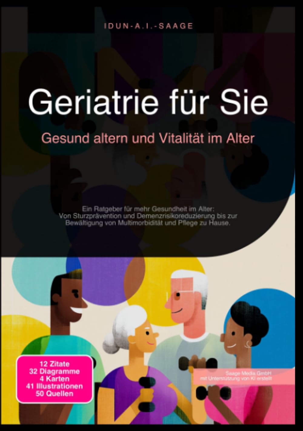 Geriatrie für Sie: Gesund altern und Vitalität im Alter