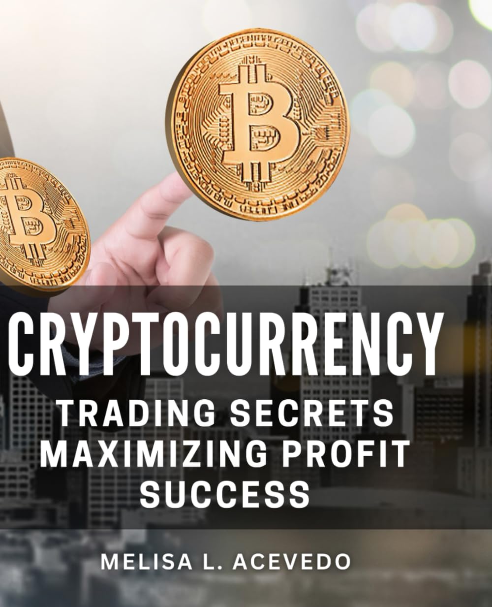 Cryptocurrency Trading Secrets: Maximizing Profit Success: Advanced Strategies for Achieving Maximum Profit in Cryptocurrency Trading