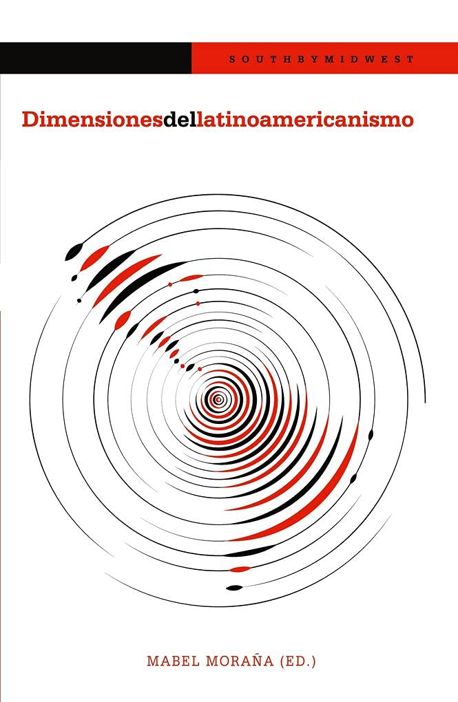 Dimensiones del latinoamericanismo