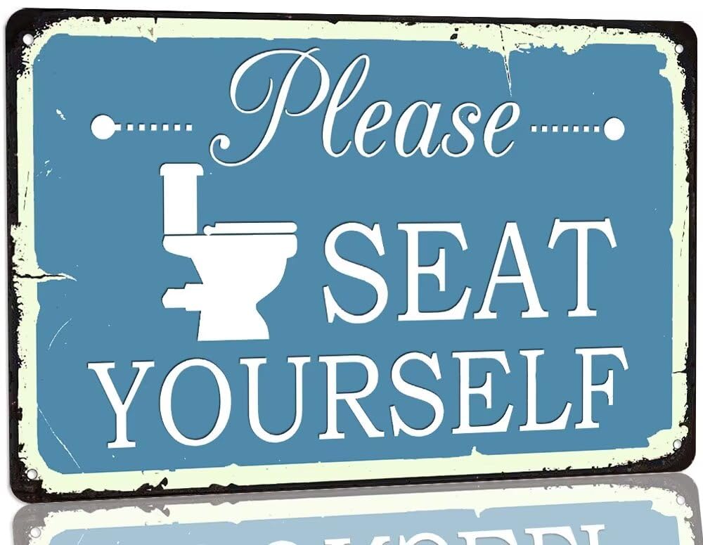 SMAZDFXX Vintage Please Seat Yourself Sign Metal Tin Sign - Farmhouse Bathroom Quote Saying Signs Rustic Bathroom Wall Decor for Toilet Restroom Home Decor 12"x16"