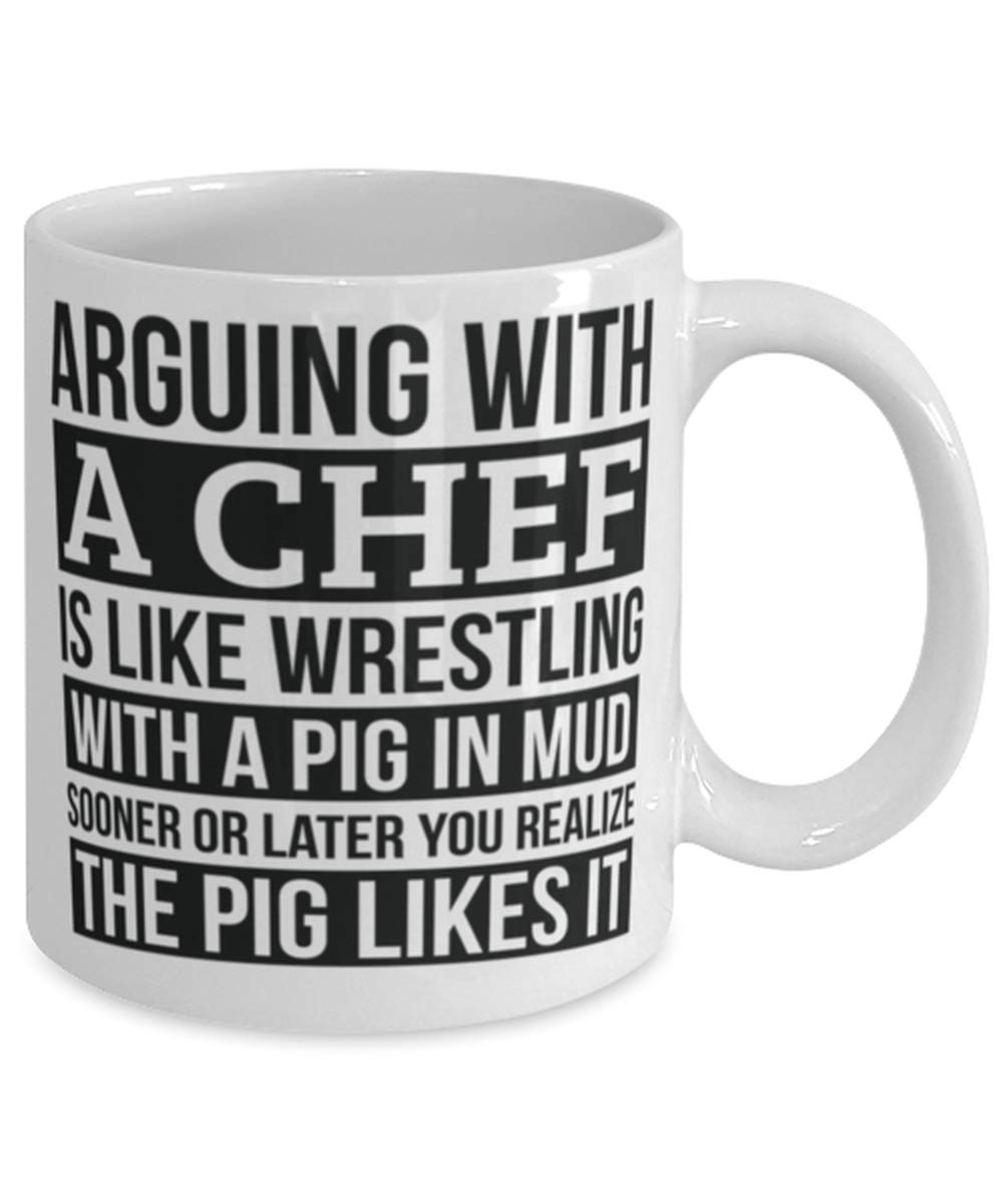 Chef Mug, Like Arguing With A Pig in Mud Chef Funny Saying Mug Gag Office Desk Boss