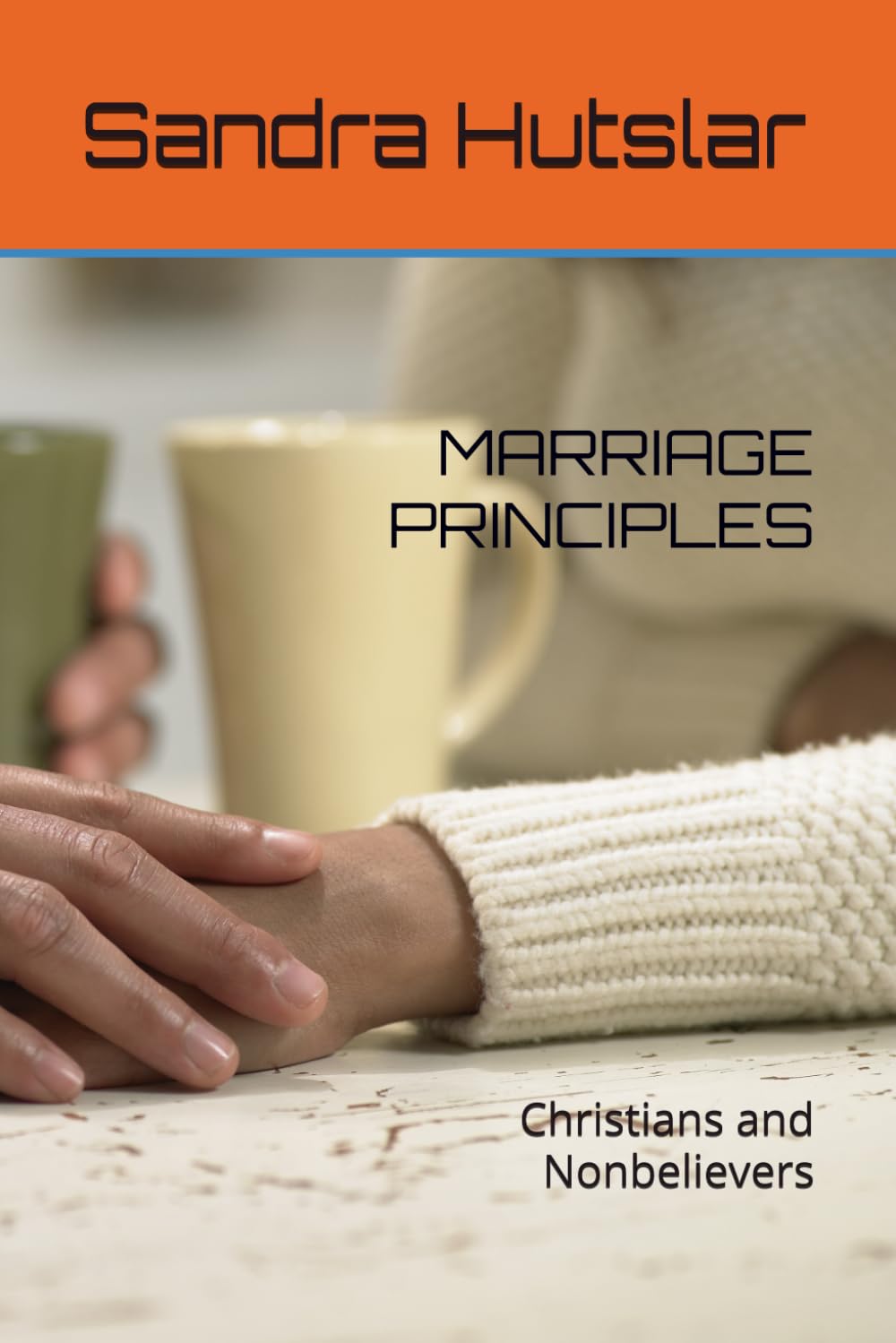 MARRIAGE PRINCIPLES: Christians and Nonbelievers