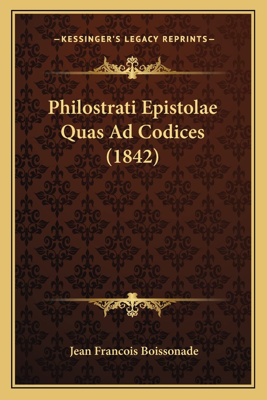 Philostrati Epistolae Quas Ad Codices (1842)