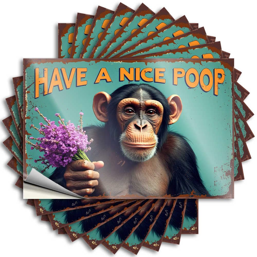 Goods Hard Quote | Chimpanzee Holding Flowers: 'Have A Nice Poop' Love Durable Vinyl Sticker Easy Apply for Teen(8X12CM)
