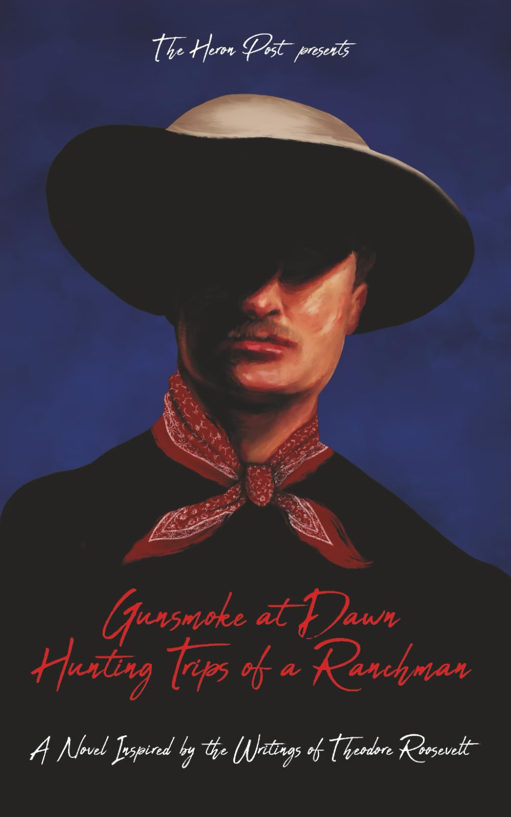 Gunsmoke at Dawn: Hunting Trips of a Ranchman